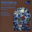 Vainberg (Weinberg): Sonata for cello & piano No 1 in C major, Op. 21 ; Sonata for cello & piano No 2 in G minor, Op. 63 / Boris Tchaikovsky: Cello Sonata in E minor
