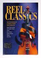 Reel Classics : New Recordings of Classical Pieces Made Famous in Titanic, English Patient & More