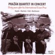 Prazák Quartet in Concert: Thirty Years after his International Evian Prize [Hybrid SACD]