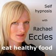 Eat Healthy Food, Self Hypnosis, Hypnotherapy, Meditation CD