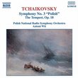 Tchaikovsky: Symphony No. 3 "Polish"; The Tempest, Op. 18