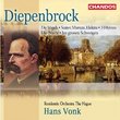 Diepenbrock: Orchestral Works & Symphonic Songs; De Vogels;  Suites: Marsyas, Electra; 3 Hymns; Die Nacht; Im Grossen Schweigen