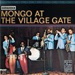 Mongo at the Village Gate