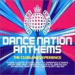 DANCE NATION ANTHEMS: The Clubland Experience