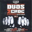 Duos 2 Choc 2006: Best French Hip-Hop Duets