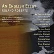 Roberts: An English Elegy