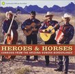 Heroes and Horses: Corridos From the Arizona-Sonora Borderlands