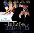 The Man from Elysian Fields (Score)