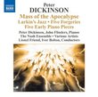 Peter Dickinson: Mass Of The Apocalypse; Larkin