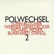 Polwechsel 2