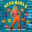 Sex-O-Rama 2: Classic Adult Film Music