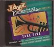 Jazz Essentials Featuring Take Five