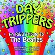 Day Trippers: R&B Tribute to the Beatles