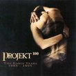 Projekt 100: Early Years 1985-95