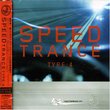 Trance Rave Presents Speed Trance Type 4