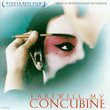 Farewell My Concubine: Original Motion Picture Soundtrack
