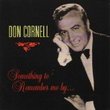 Something to Remember Me By...Don Cornell