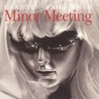 Minor Meeting