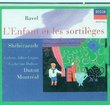 Ravel : L' enfant et les sortileges / Sheherazade - Dutoit