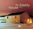 Hi-Fidelity House 4