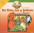 Red Riding Hood & Goldilocks