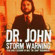 Storm Warning-Early Sessions of Mac 'dr. John' Reb