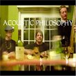 Acoustic Philosophy