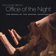Into Great Silence: Office of the Night