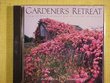 Gardener's Retreat - A Magical Blend of Music and the Sounds of Nature