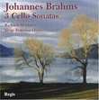 Brahms: 3 Cello Sonatas