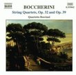 Boccherini: String Quartets, Opp. 32 and 39