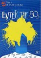 Triple J Archive Range: Enter the 80's