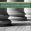 Haydn, Hummel, David, Wagenseil: Concertos for Trumpet & Trombone