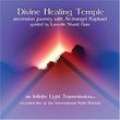Divine Healing Temple ascension journey with Archangel Raphael