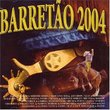 Barretao 2004