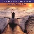 U.S. Navy Sea Chanters: Songs of Sailor and Sea