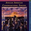 Wade In The Water, Vol. 2: African American Congregational Singing