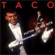 Taco - Greatest Hits: Puttin on the Ritz