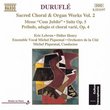 Duruflé: Sacred Choral & Organ Works, Vol. 2