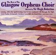 Choral Collection: Best of the Glasgow Orpheus Choir