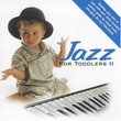 Jazz for Toddlers II