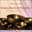 Singing Bowls of Shangri-La