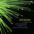 Strauss: The Emperor Waltz; The Blue Danube Waltz; etc.