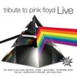 Tribute to Pink Floyd: Live