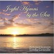 JOYFUL HYMNS BY THE SEA by Linda Gentille