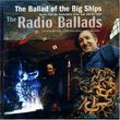 2006 Radio Ballads: Ballad of Big Ships 6