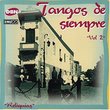 Tangos de Siempre, Vol. 2
