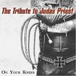 On Your Knees: Tribute to Judas Priest