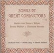 Songs by Great Conductors