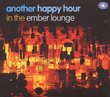 Another Happy Hour in the Ember Lounge